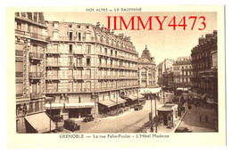 CPA - GRENOBLE 38 Isère - La Rue Félix-Poulat - L'Hôtel Moderne - Edit. R. Girard Grenoble - Grenoble