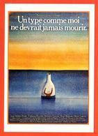 Carte Postale Illustration : Folon (cinéma Affiche Film) Un Type Comme Moi Ne Devrait Jamais Mourir. - Folon