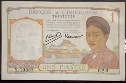 French Indochina Indo China Indochine Vietnam Cambodia 1 Piastre AU Banknote Note / Billet 1932-49 - Pick # 54e - Indochine