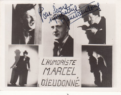 Spectacles - Photographie Dédicace - Cinéma Music-Hall - Humoriste Marcel Dieudonné - 1913/1954 - Artisti