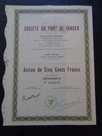 MAROC - STE DU PORT DE TANGER - ACTION DE 500 FRS, CATEGORIE B - PARIS - Other & Unclassified