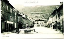 7452 - Isére - VIF  :  LA PLACE  CARNOT ,   -  Circulée En 1911 - - Vif