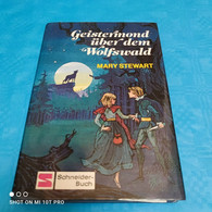 Mary Stewart - Geistermond über Dem Wolfswald - Abenteuer