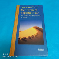 Anselm Grün - Der Himmel Beginnt In Dir - Philosophy