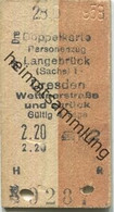 Deutschland - Doppelkarte - Personenzug - Langebrück (Sachsen) Dresden Wettinerstraße Und Zurück - Fahrkarte 1958 2. Kla - Europe