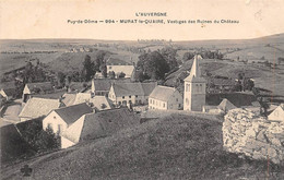 Murat-le-Quaire         63       Vestiges Des Ruines Du Château       (voir Scan) - Sonstige & Ohne Zuordnung