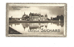 Chromo CHANTILLY Oise Le Château Pub: Chocolat Suchard 103 X 59 Mm TB 2 Scans - Suchard