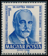 O 1962 Évfordulók Hutyra Ferenc: Kék Festékfolt Alul - Other & Unclassified
