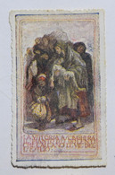 Cinderella, Vignette, Poster Stamps Ww1 - ... La Vittoria Asciughera Il Pianto Dei Dolenti Che Calcano Le Vie Dell Estli - Propagande De Guerre