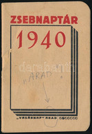 1940 "Vasárnap" Arad Zsebnaptár, Ceruzás Ráírással, Szakadással - Werbung