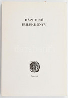 Házi Jenő Emlékkönyv. Emlékkönyv Sopron Város Főlevéltárosa Születésének 100. évfordulója Tiszteletére. Szerk.: Dominkov - Unclassified