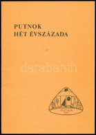 Répási Imre: Putnok Hét évszázada. Debrecen, 1983,Putnok Nagyközség Közös Tanácsának Kiadása. Fekete-fehér Fotókkal Illu - Unclassified