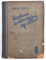 Szalay László: Barátunk és Ellenségünk Az állat. Bp., 1943, Kir. Magyar Egyetemi Nyomda. Fekete-fehér Fotókkal Illusztrá - Unclassified