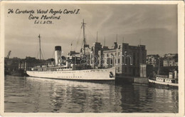 * T2 Constanta, Vasul Regele Carol I, Gara Maritima / Steamship At The Port - Unclassified