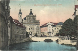 T3 1906 Ljubljana, Laibach; Franciskanski Most In Cerkev / Bridge, Church, Tram (crease) - Unclassified