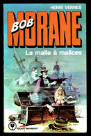 "BOB MORANE: La Malle à Malices" - N° 138, Par Henri VERNES - PM N° 147. - Marabout Junior