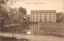 CPA 01 POLLIAT MOULIN DE POLAIZE (cliché Pas Courant - Non Classés