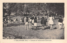 CPA 01 COLLONGES COLONIE DE VACANCES DE CLAIRE JOIE (cliché Pas Courant - Unclassified