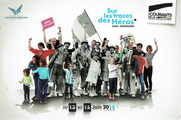 14 - CAEN - 2014 Les Courants De La Liberté - Sur Les Traces Des Héros - Caen