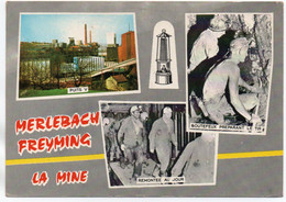 57. MERLEBACH-FREYMING - LA MINE - Freyming Merlebach