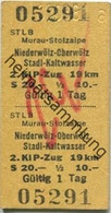 Österreich - StLB Steiermärkische Landesbahnen - Murau-Stolzalpe Niederwölz-Oberwölz - Stadt-Kaltwasser - Fahrkarte 2. K - Europe