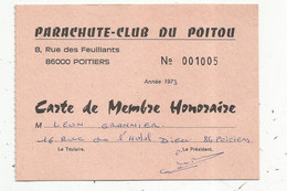 Carte De Membre Honoraire ,PARACHUTE-CLUB DU POITOU , PÖITIERS ,1973 - Zonder Classificatie