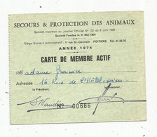 Carte De Membre Actif , SECOURS & PROTECTION DES ANIMAUX , POITIERS ,1974 , 2 Scans - Zonder Classificatie
