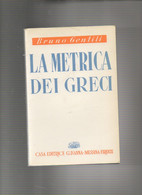 LA METRICA DEI GRECI  11 - Historia, Filosofía Y Geografía