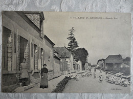 CPA VALLANT-St-GEORGES - Grande Rue - Vers 1910 - Sonstige Gemeinden