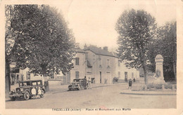 CPA 03 TREZELLES PLACE ET MONUMENT AUX MORTS - Sonstige & Ohne Zuordnung