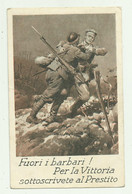 FUORI I BARBARI ! PER LA VITTORIA SOTTOSCRIVETE, ILLUSTRAZIONE FIRMATA  - NV FP - Guerre 1914-18