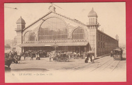 Le Havre  - La Gare ... Calêches, Tramway  ( Voir Verso ) - Stazioni