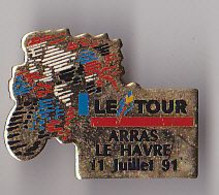 PIN'S THEME SPORTS / CYCLISME TOUR DE FRANCE  11 JUILLET 1991 ARRAS  LE HAVRE - Cyclisme