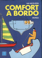 IAN NICOLSON COMFORT A BORDO MURSIA EDITORE 1986 - Bricolaje