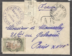 1915 - Petite Enveloppe RECC. Affr. 35 C Oblit. TUNIS-R P / CHARGEMENTS II + REUNION DES OFFICIERS / TUNIS - Brieven En Documenten