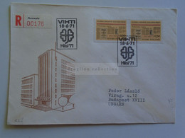 D179739  Suomi Finland Registered Cover - Cancel NUMMELA     Vihti  Hiisi'71   1971   Sent To Hungary - Briefe U. Dokumente