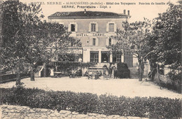 CPA 07 HOTEL SERRE ALBOUSSIERES HOTEL DES VOYAGEURS PENSION DE FAMILLE - Autres & Non Classés