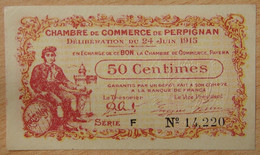 Perpignan ( 66 - Pyrénées-Orientales ) 50 Centimes Chambre De Commerce 24-06-1915 Série F - Chambre De Commerce