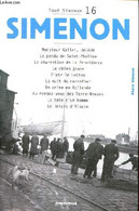 Tout Simenon Volume 16 Monsieur Gallet Décédé, Le Pendu De Saint-Pholien, Le Charretier De La Providence, Le Chien Jaune - Simenon