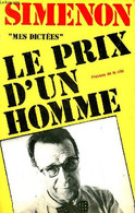 Le Prix D'un Homme Collection Mes Dictées - Simenon - 1980 - Simenon