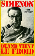 Quand Vient Le Froid Collection Mes Dictées - Simenon - 1980 - Simenon