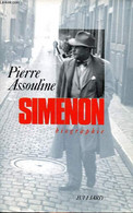 Simenon Biographie - Assouline Pierre - 1992 - Simenon