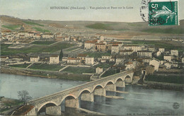 / CPA FRANCE 43 "Retournac, Vue Générale Et Pont Sur La Loire" - Retournac