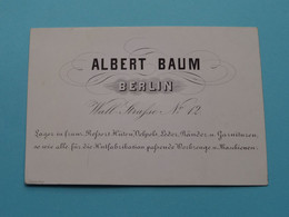 ALBERT BAUM > BERLIN Wall Str. N° 12 ( Porcelaine / Porzellan ) See SCANs ! - Cartes De Visite