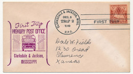 Etats Unis - First Trip Highway Post Office - Clarksdale & Jackson, Mississippi - 9 Dec 1949 - Covers & Documents