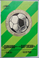 Football Program UEFA Champions League 1976-77 Dynamo Kyev USSR - FK Partizan Beograd Yugoslavia - Bücher