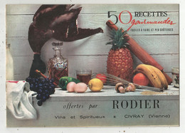 Publicité 14 Pages, 50 Recettes Gourmandes, RODIER , Vins Et Spititueux , CIVRAY , Vienne , 5 Scans,  Frais Fr 2.75 E - Werbung