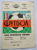 Football Program UEFA Champions CUP 1969-70 Dynamo Kyev Ukraine - AC Fiorentina Italy - Libri