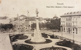 Cartolina - Vercelli - Piazza Torino E Monumento A Vittorio Emanuele II - 1909 - Vercelli