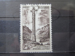 VEND BEAU TIMBRE D ' ANDORRE FRANCAIS N° 149 , CADRE BRISE !!! - Gebraucht